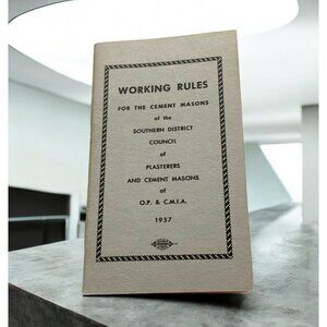 Working Rules For Cement Masons Southern District Council 1957 Booklet Ephemera